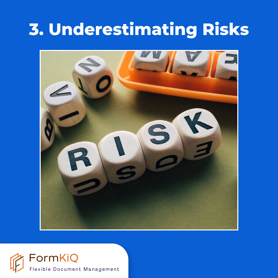 3. Underestimating Risks